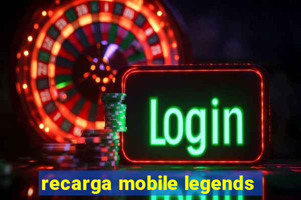 recarga mobile legends